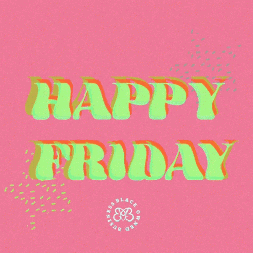 Happy Friday Theblackownedbusinesslogo GIF - Happy Friday Theblackownedbusinesslogo GIFs