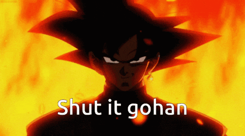 a picture of a cartoon character with the words shut it gohan on it