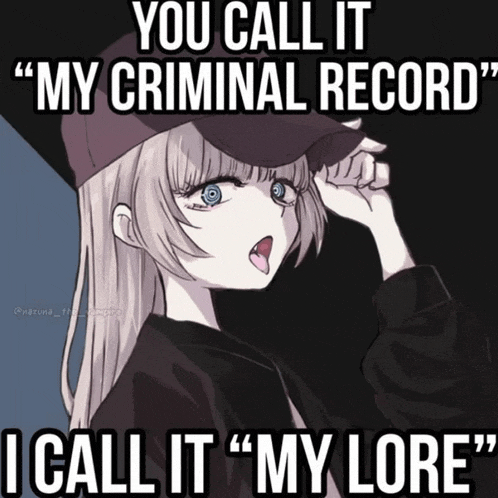 a picture of a girl with the words " you call it my criminal record i call it my lore "