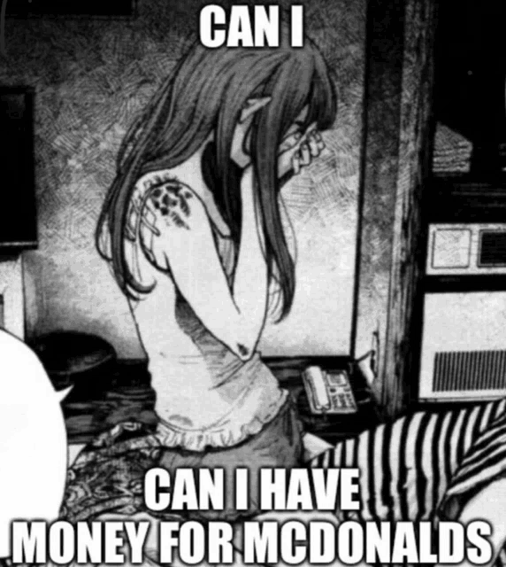 a black and white drawing of a woman with the words can i have money for mcdonald 's