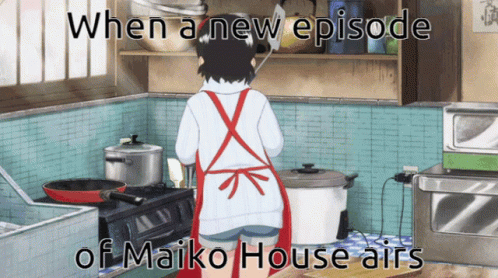 Maiko Maiko House GIF - Maiko Maiko House Anime GIFs