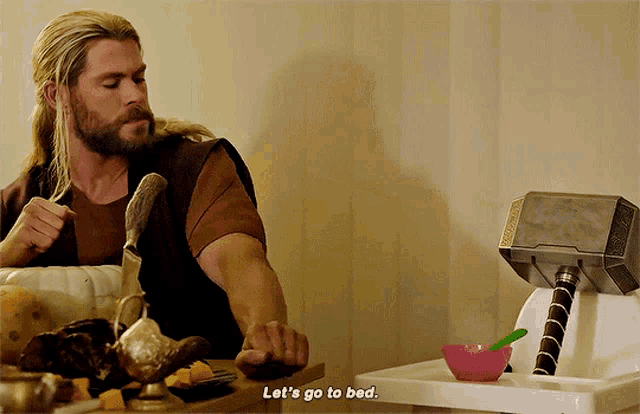 Thor Lets Go To Bed GIF - Thor Lets Go To Bed Mjolnir GIFs