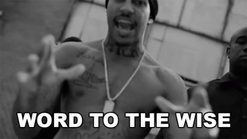 Word To The Wise Trouble GIF - Word To The Wise Trouble Its Time Song GIFs