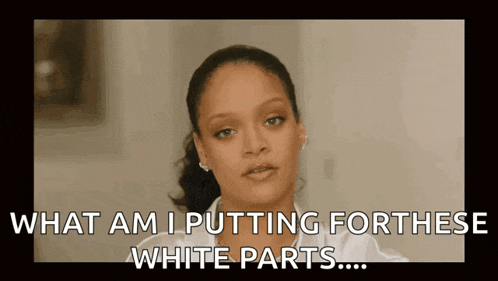 a close up of a woman 's face with the words `` what am i putting for these white parts . ''