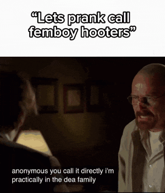 a man talking to another man with the words " lets prank call femboy hooters " at the top