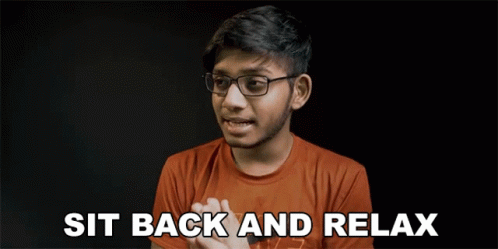 Sit Back And Relax Anubhav Roy GIF - Sit Back And Relax Anubhav Roy Chill Out GIFs
