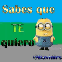 a picture of a minion that says " sabes que te quiero "