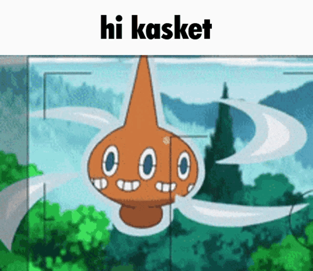 a picture of a cartoon character with the words hi kasket on the bottom