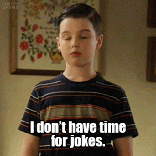 Younge Sheldon I Dont Have Time For Jokes GIF - Younge Sheldon I Dont Have Time For Jokes Not Funny GIFs