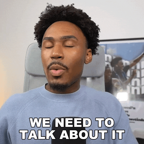 a man says we need to talk about it