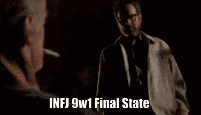 a blurred image of a man with the words infj 9w1 final state