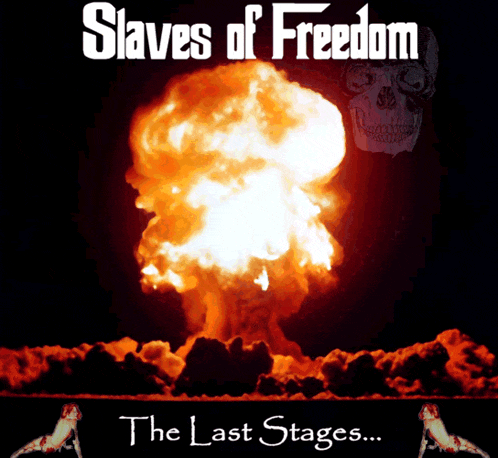 a poster for slaves of freedom shows a large explosion