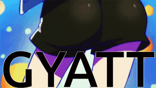 a picture of a girl with the word gyatt written on it