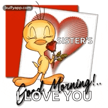 a tweety bird is holding a rose in front of a heart and says `` good morning ! ``