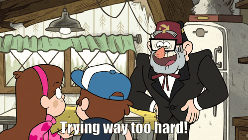 a cartoon character says trying way too hard in a kitchen