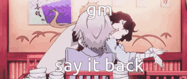 a couple of anime characters standing next to each other with the words `` gm say it back '' .