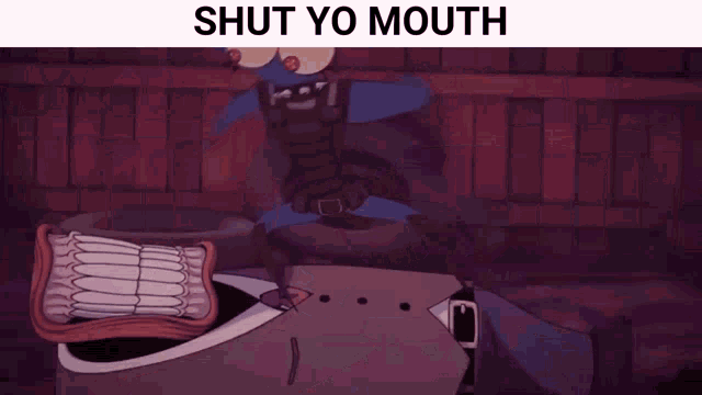 a picture of a cartoon character with the words shut yo mouth on the bottom