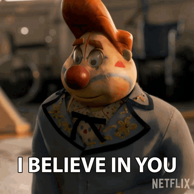 a clown says " i believe in you " while wearing a suit