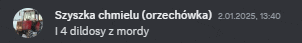 szyszka chmielu ( orzechowka ) 2.01.2025 13:40 14 dildosy z mordy