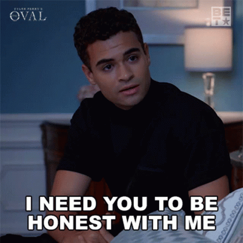 I Need You To Be Honest With Me Jason Franklin GIF - I Need You To Be Honest With Me Jason Franklin The Oval GIFs