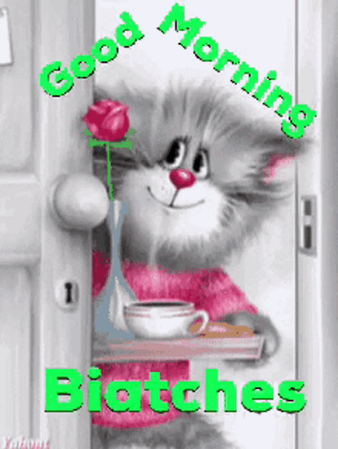 a cartoon cat is holding a tray with a cup of coffee and a rose and says good morning biatches