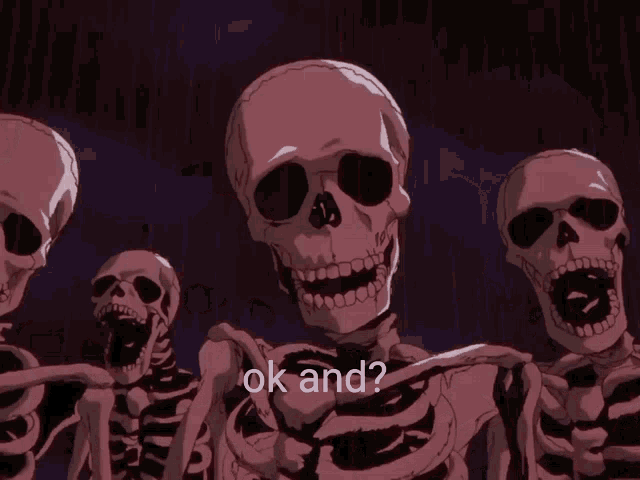 a group of skeletons standing next to each other with the words " ok and " written below them