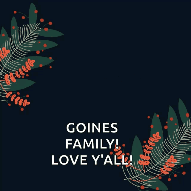 happy thanksgiving goes family love y'all on a black background