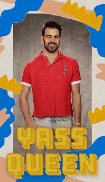 a man in a red polo shirt stands in front of a poster that says yass queen on it