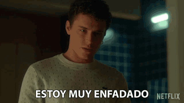 a young man says estoy muy enfadado in spanish
