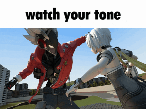 a video game character is giving another character a high five with the words watch your tone above them