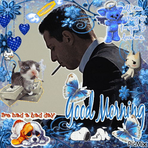 a picture of a man smoking a cigarette with the words " good morning " on it