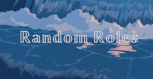a blue background with the words random roles written on it