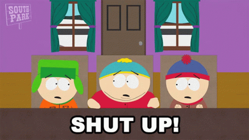 Shut Up Eric Cartman GIF - Shut Up Eric Cartman Stan Marsh GIFs