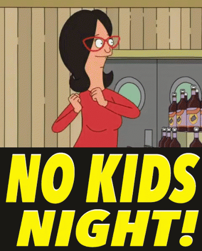 No Kids GIF - No Kids Night Party GIFs
