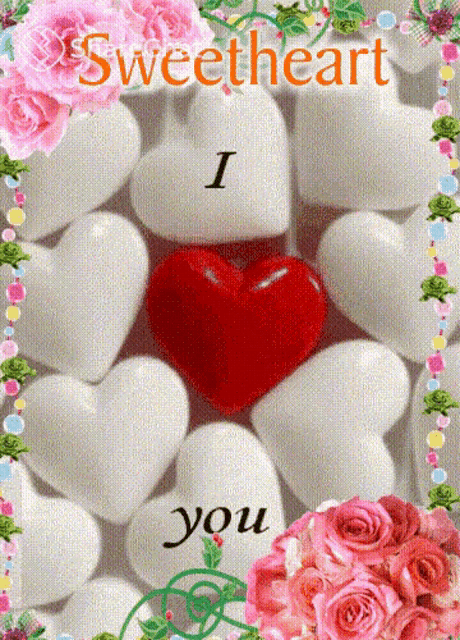 a red heart surrounded by white hearts with the words sweetheart i love you