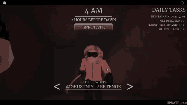 a screenshot of a video game that says 4 am 2 hours before dawn spectate