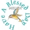 a hummingbird is flying through a circle with the words `` have a blessed day '' .