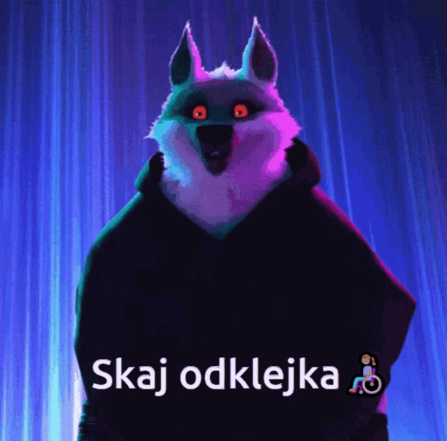 a picture of a wolf with the words skaj odklejka written on it