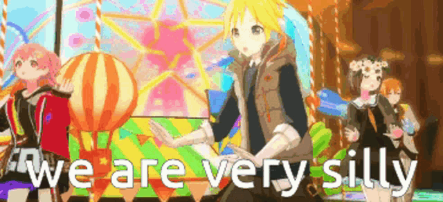 a group of anime characters are standing in front of a ferris wheel and a sign that says we are very silly