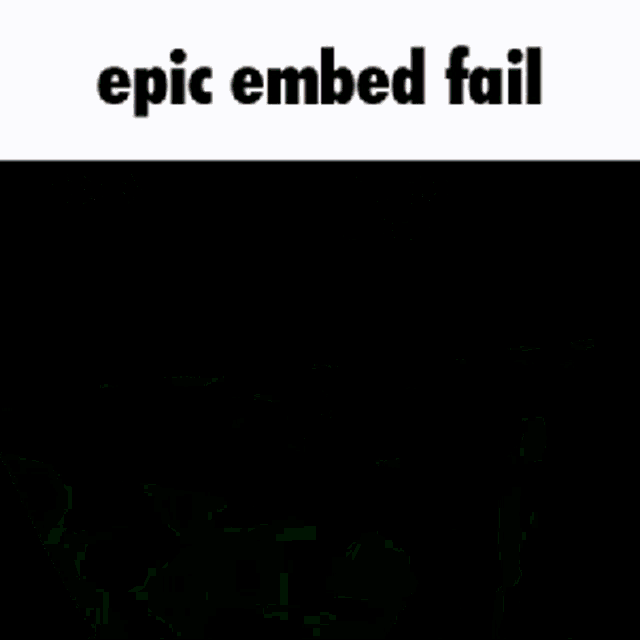 Epic Embed Fail Embed Fail Moment GIF - Epic Embed Fail Embed Fail Moment Embed Failure GIFs