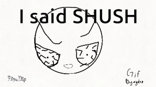 Shush Shushshush GIF - Shush Shushshush GIFs