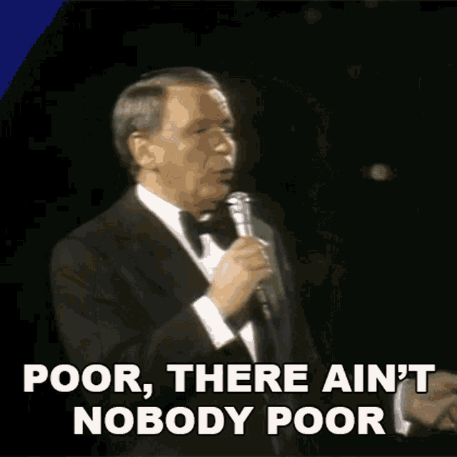 Poor There Aint Nobody Poor Frank Sinatra GIF - Poor There Aint Nobody Poor Frank Sinatra Street Of Dreams Song GIFs