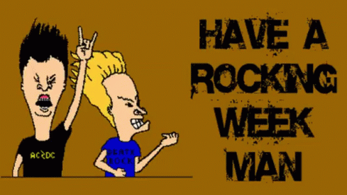 Have A Rocking Week Beavis And Butthead GIF - Have A Rocking Week Beavis And Butthead GIFs