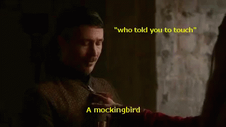 Fab GIF - Who Told You To Touch Mockingbird GIFs