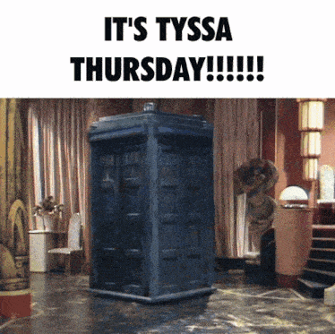 a picture of a police box with the caption it 's tyssa thursday !!!