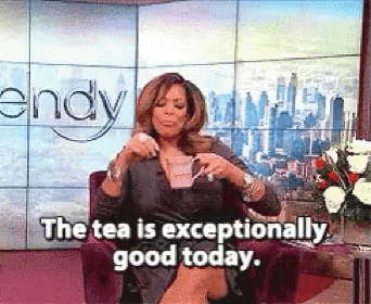 Wendy Williams The Tea Is Exceptionally Good Today GIF - Wendy Williams The Tea Is Exceptionally Good Today Tea GIFs