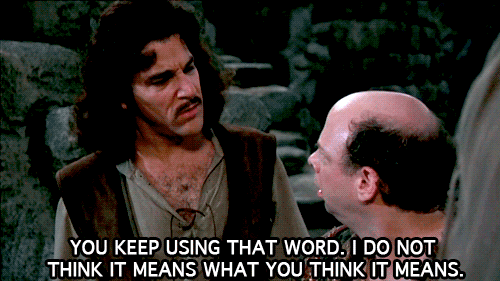 Inconceivable! GIF - Movie Action Comedy GIFs