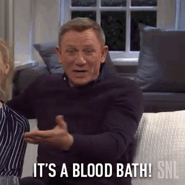 Its A Blood Bath Daniel Craig GIF - Its A Blood Bath Daniel Craig Kate Mckinnon GIFs