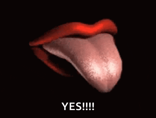 a close up of a woman 's mouth with a tongue sticking out and the words yes !!! behind it