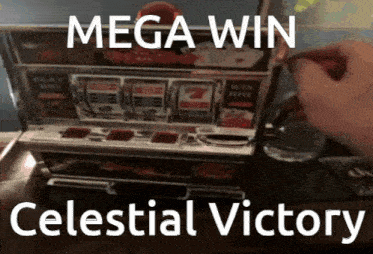a person playing a slot machine with the words mega win celestial victory